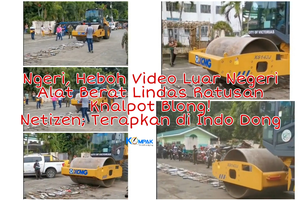 Ngeri, Heboh Video Sebuah Alat Berat Melindas Ratusan Knalpot Racing! Dimana Nih?