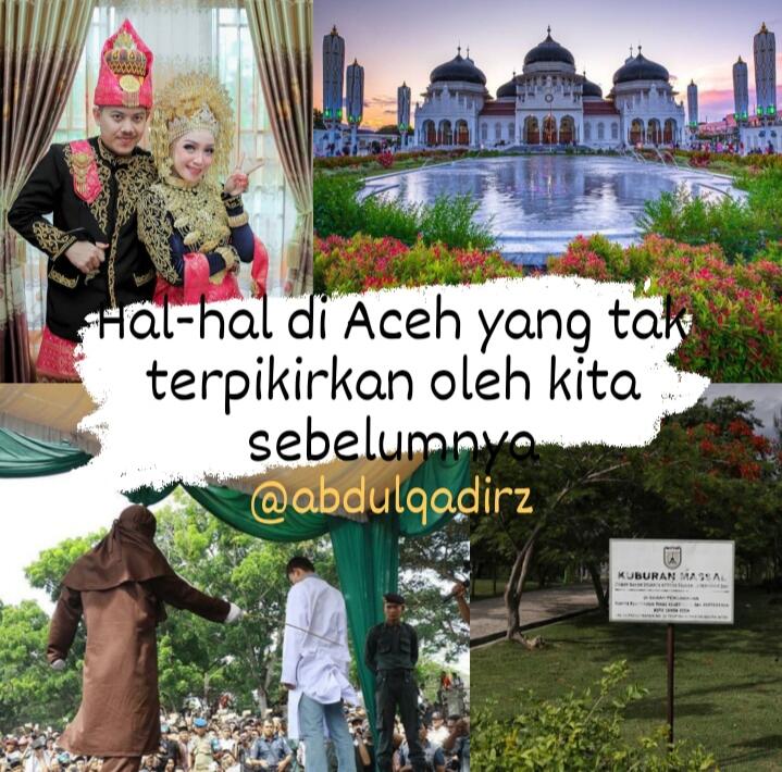 &#91;Coc Reg. Aceh&#93; Hal-hal Unik di Aceh yang Belum Terpikirkan Oleh Kita Sebelumnya