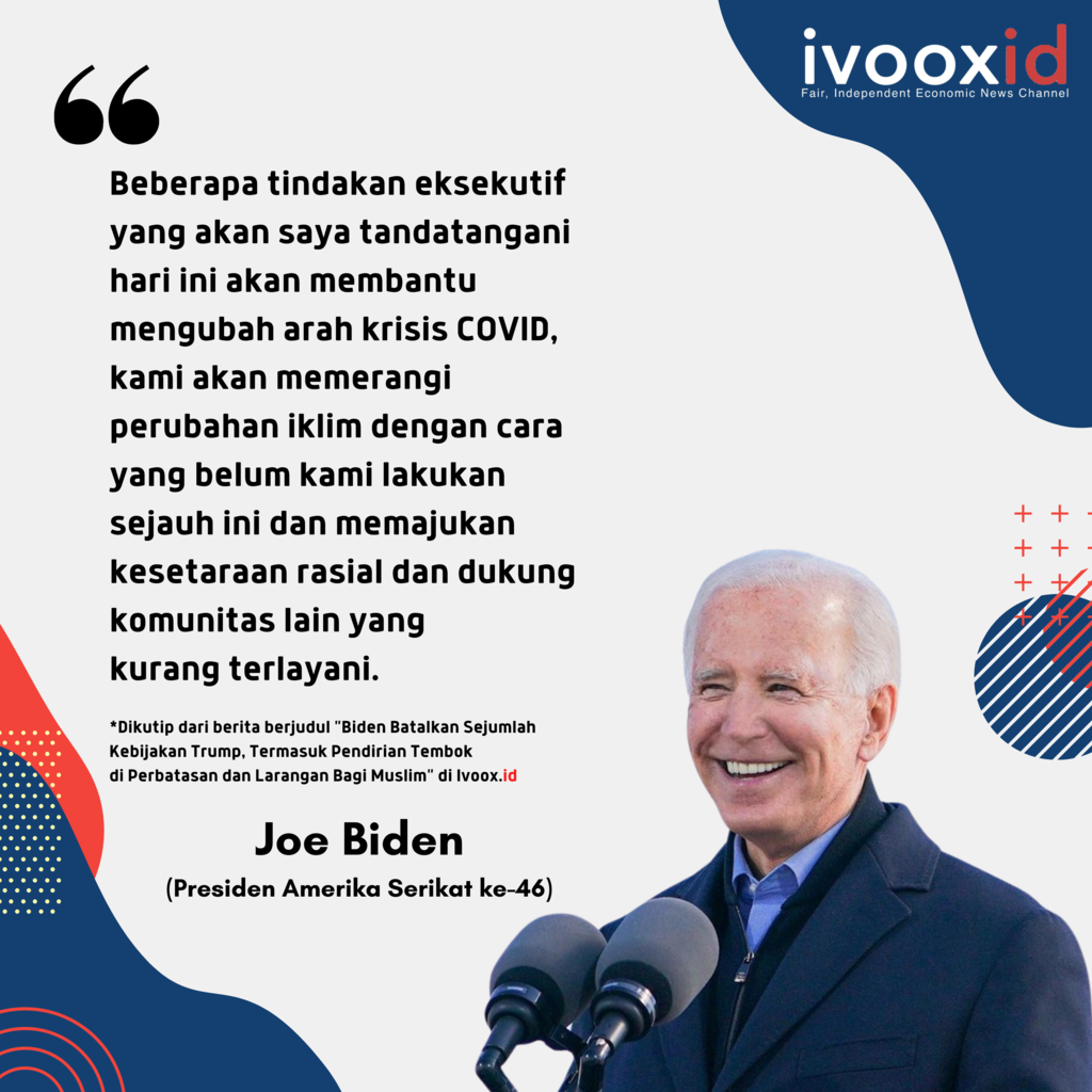 Biden Batalkan Sejumlah Kebijakan Trump, Termasuk Larangan Bagi Muslim