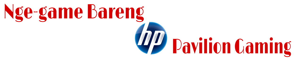 5 Games Seru yang Akan Maksimal Jika Dimainkan dengan HP Pavilion Gaming 15-dk1064TX!