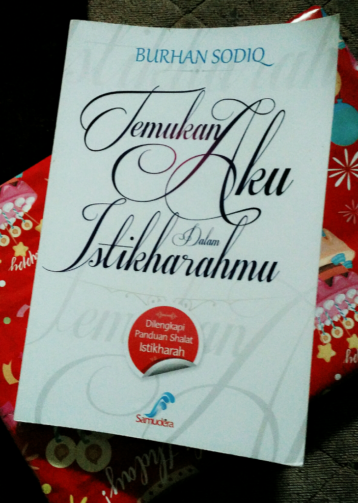 &#91;Review Buku&#93; Temukan Aku dalam Istikharahmu