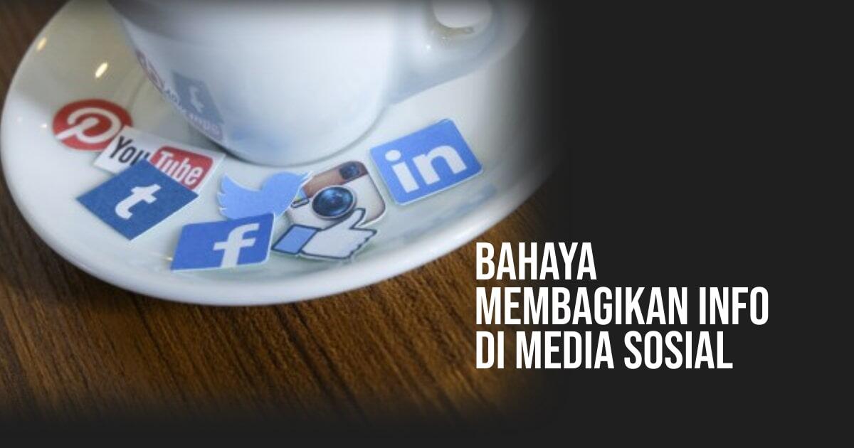 Bahaya Sembarangan Membagikan Data Pribadi di Media Sosial