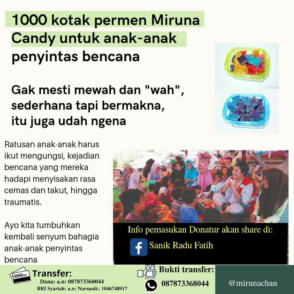 Gagas gerakan donasi se-kotak permen Miruna Candy untuk anak-anak penyintas bencana