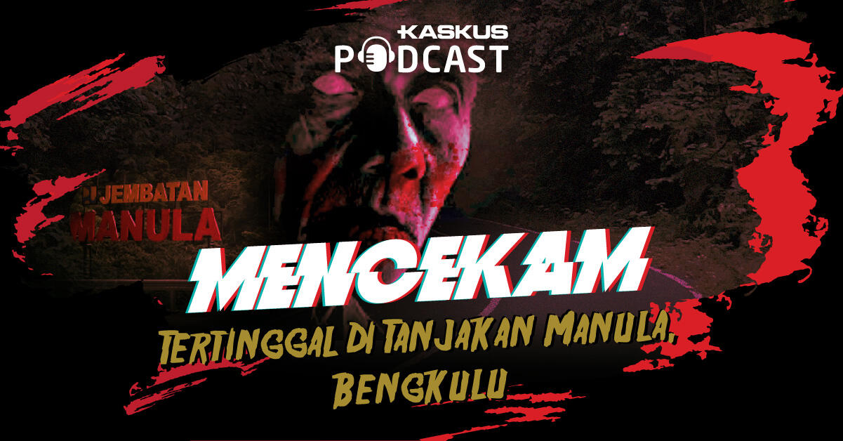 Tertinggal di Tanjakan Manula