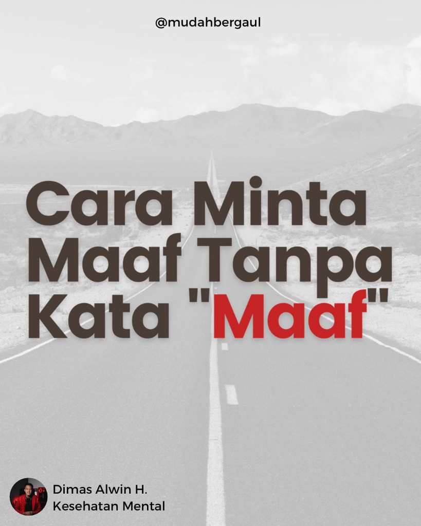 Cara Meminta Maaf, Tanpa Kata Maaf, Yang Merasa Masuk Dah!