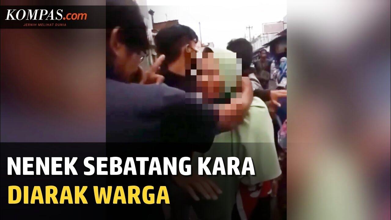 Nenek Sebatang Kara Mencopet Rp 100.000 untuk Makan, Tertangkap dan Diarak Warga

