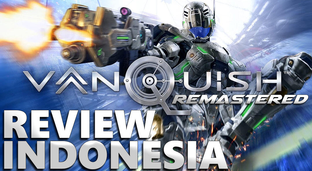 Vanquish Remastered Review Indonesia