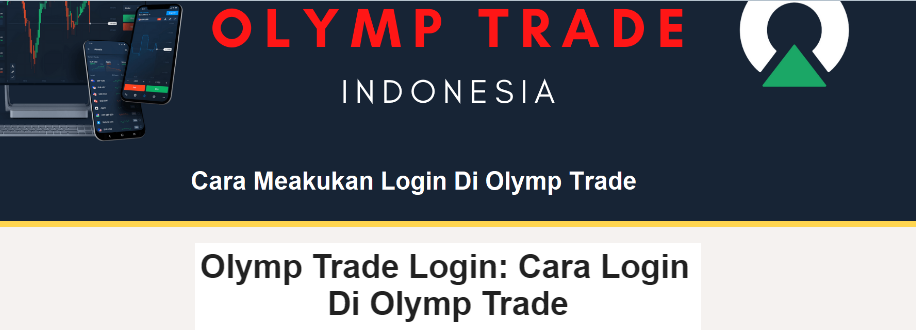 Olymp Trade Login: Cara melakukan Olymp Trade Login