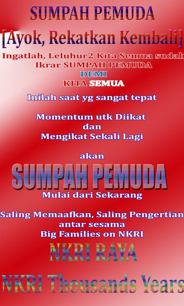 &#91;Muhasabah NASIONALISME&#93;Sebuah Artikel untuk NKRI Ribuan Tahun Lamanya...Aamiin...