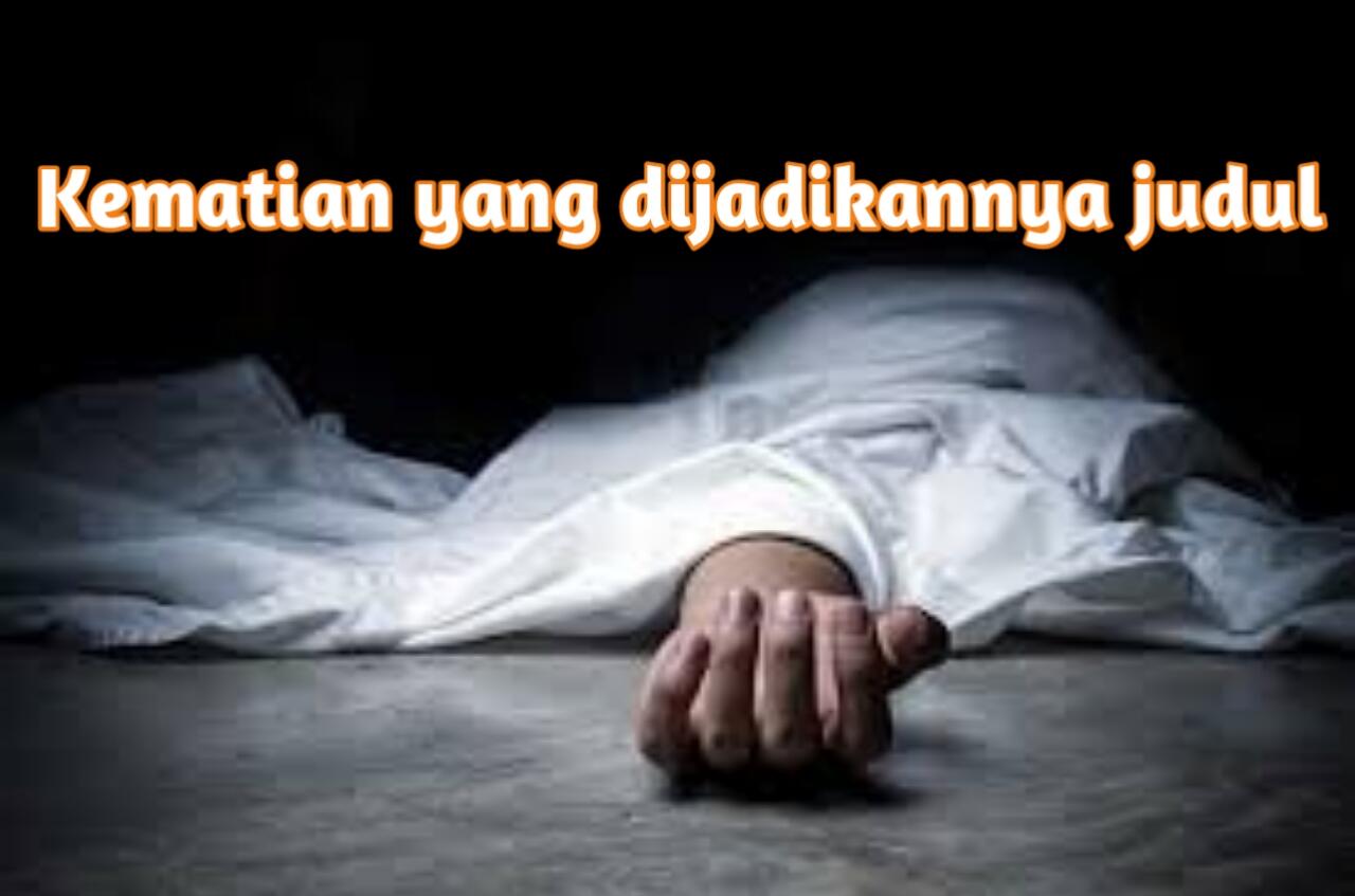 Kematian yang dijadikannya judul