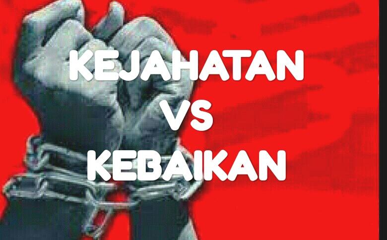 Apakah Kejahatan dan Kebaikan diciptakan? Oleh:wandi,