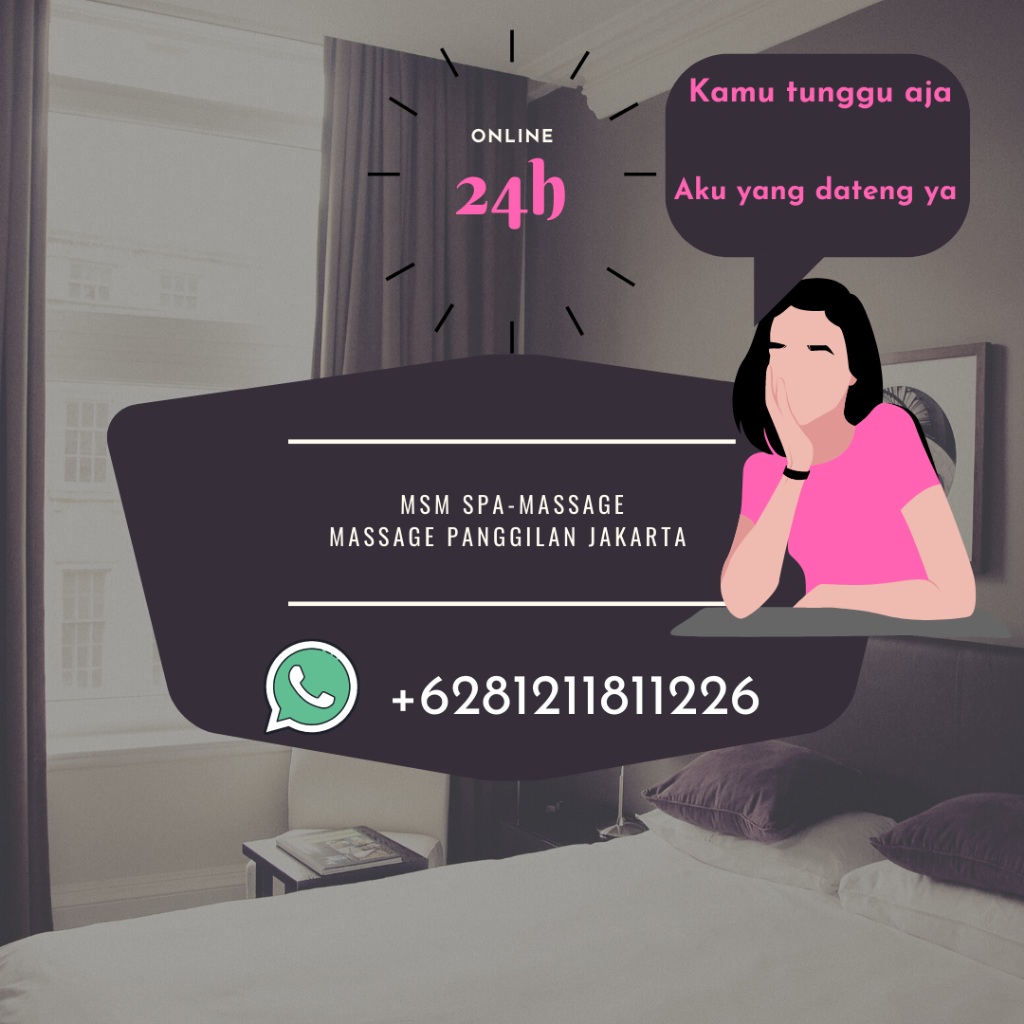 MSM MASSAGE PANGGILAN JAKARTA ™Therapis Wanita