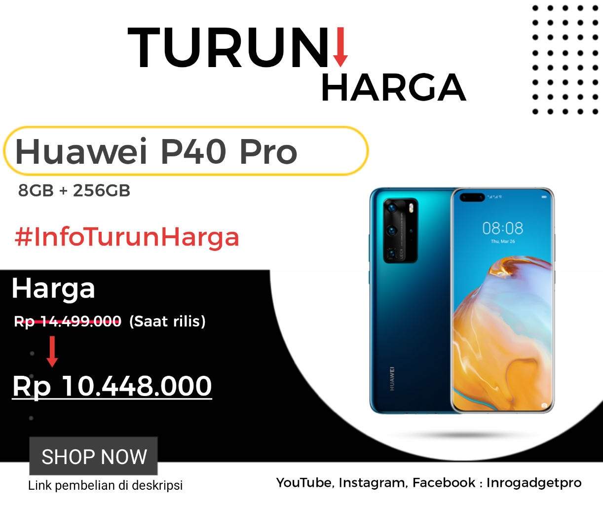 Flagship Turun Harga, Huawei P40 Pro