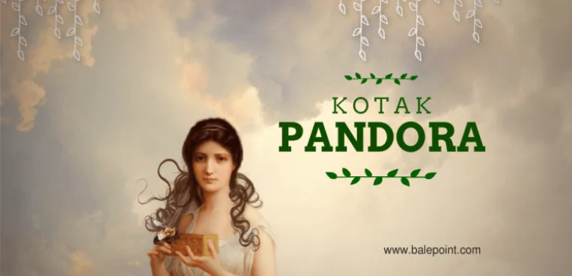 Kotak Pandora? Berani Atau Takut Membukanya