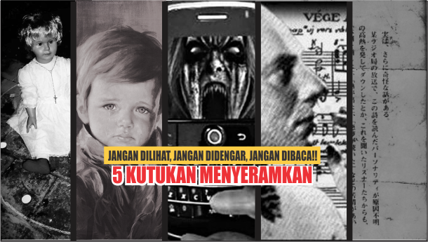Jangan Dilihat, Jangan Didengar, Jangan Dibaca?? 5 Kutukan Mengerikan di Dunia