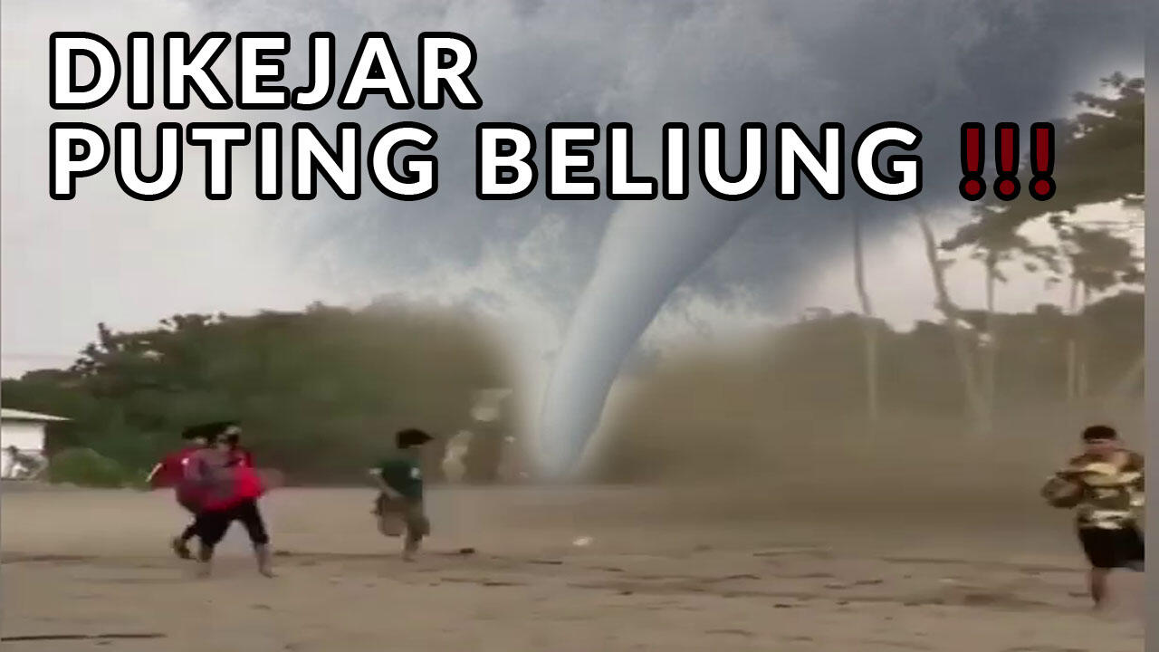 Lucu Gan dikejar Angin Puting Beliung