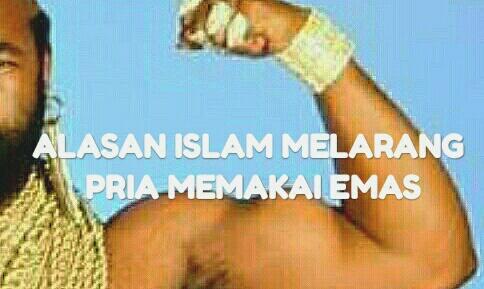 ALASAN ISLAM MELARANG PRIA MEMAKAI EMAS
