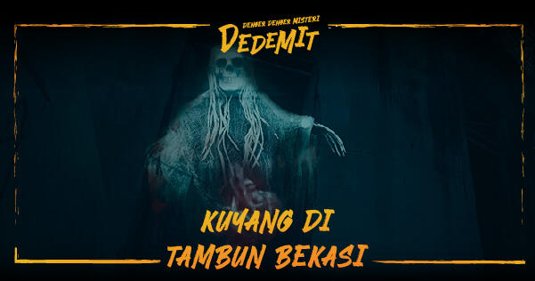 Kuyang Nyasar dari Kalimantan ke Bekasi?!