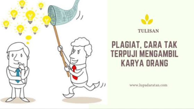 Suka Copas Tapi Gak Menyertakan Nama Pembuatnya? Nah Loh, Plagiat!