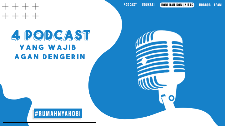 Rekomendasi 4 Podcast Menurut Ane Hype Abis yang Wajib Agan Dengerin