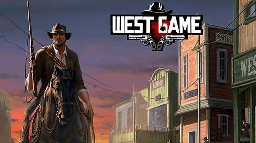 (WEST GAME) Game Mobile ber-Tema Kehidupan Koboy2 di USA Tempo Doeloe. Yuk, Main...