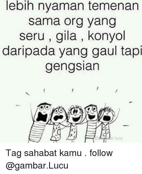 JENIS JENIS TEMAN : Versi Lucu2an Walaupun Gak Lucu Bagi Sebagian Orang Serius.