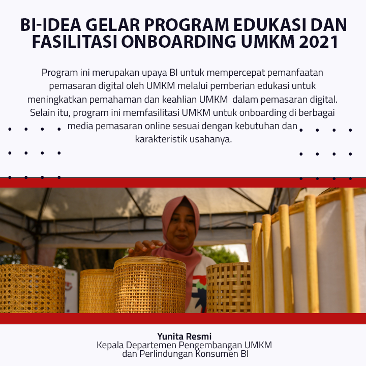 BI dan IDEA Gelar Karya Kreatif Indonesia 2021, Edukasi UMKM Masuk Digital