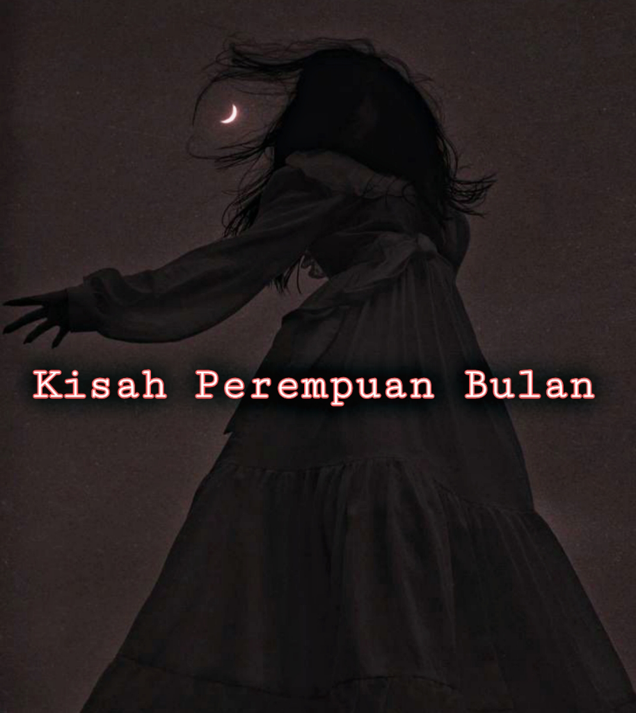Kisah Perempuan Bulan