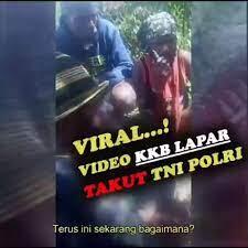 VIRAL Video Pimpinan KKB Papua Kelaparan setelah Terdesak TNI Polri !!!