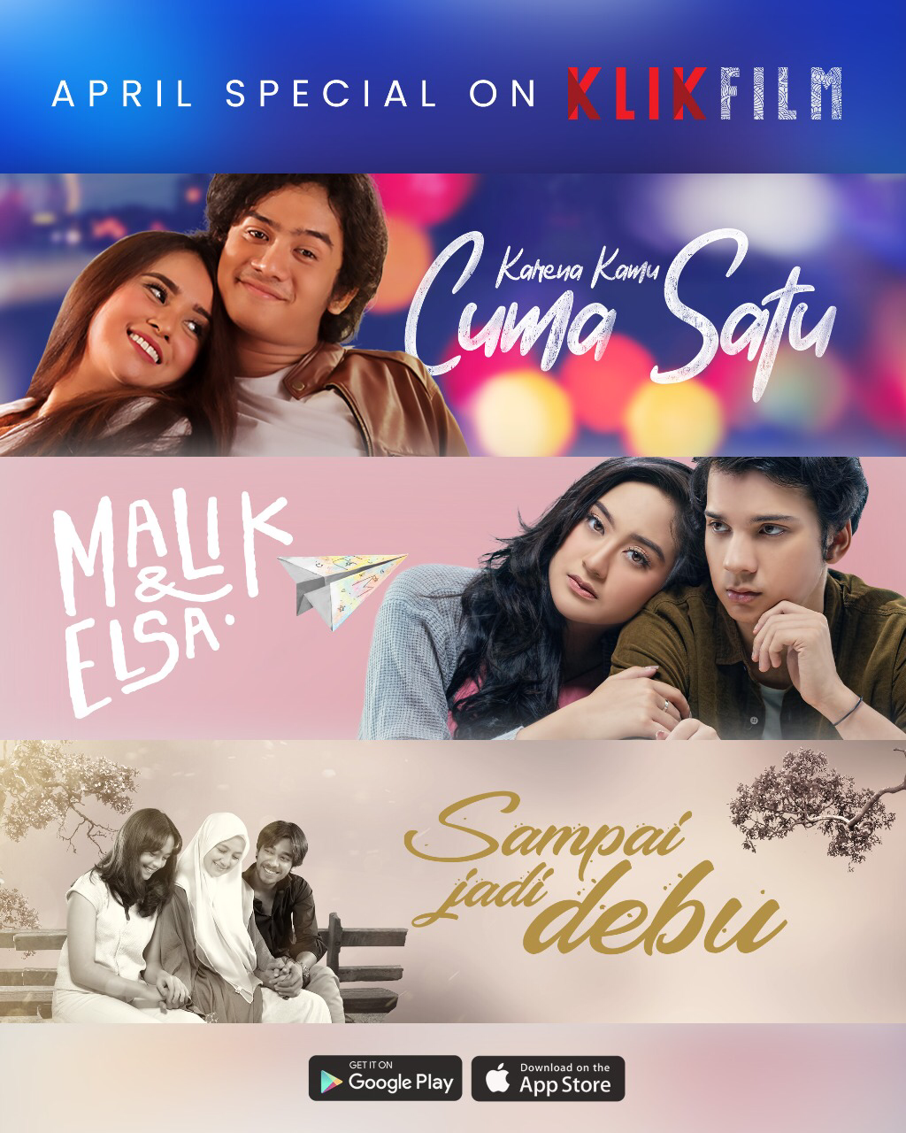 Sampai Jadi Debu, Karena Kamu Cuma Satu Dan Malik & Elsa Tayang April Di Klik Film