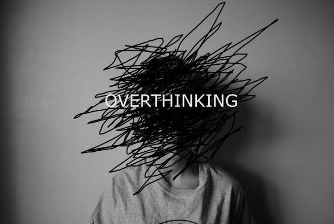 OVER THINKING