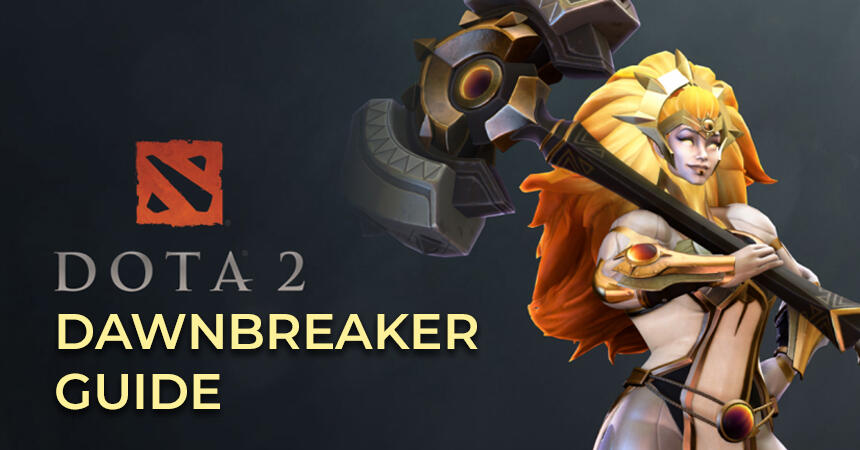 Setelah Hoodwink Terbitlah Dawnbreaker, Hero Terbaru di DOTA 2 Patch 7.29