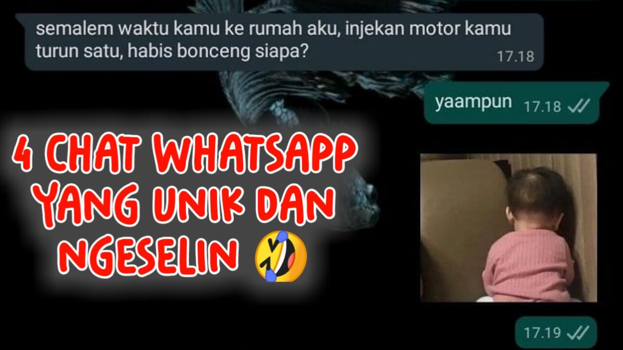 4 Screenshot Chat Whatsapp Lucu dan Ngeselin