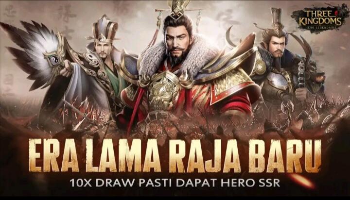 Three Kingdoms: Hero Legendaris, Sebuah Games Untuk Anak Negeri, Skuy Kepoin!

