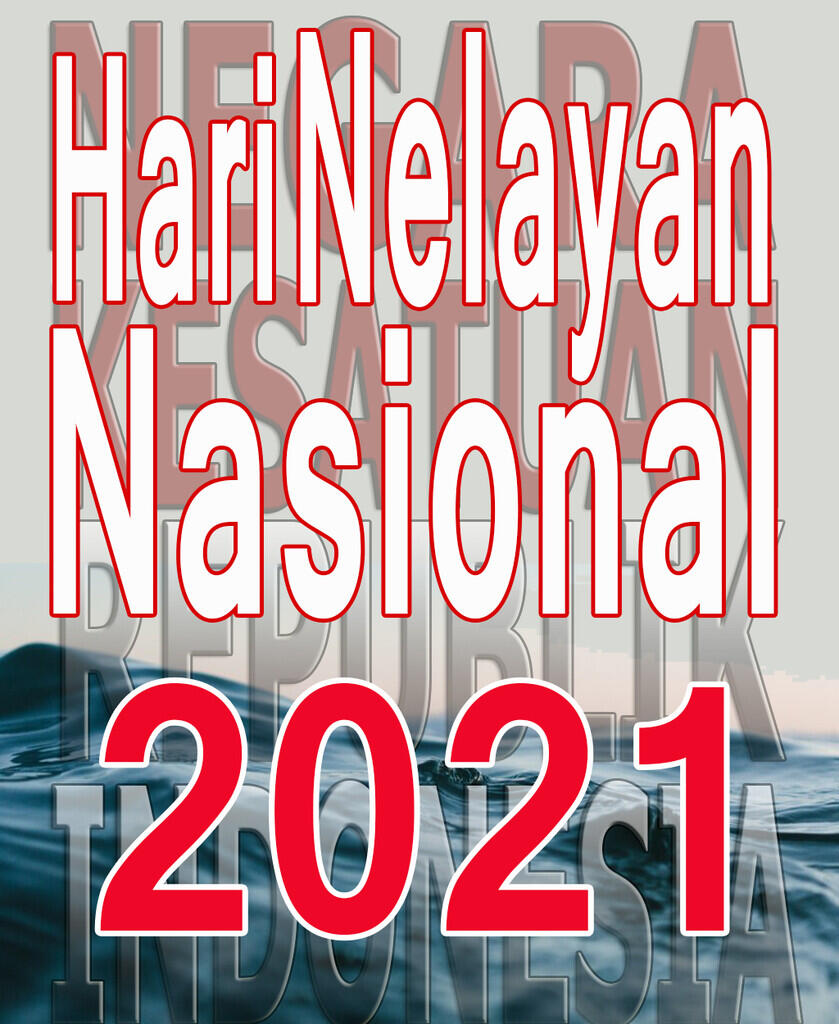 (NASIONALISME)HARI NELAYAN NASIONAL 2021.Kreasi2 Saya utk TANAH AIR Kita Semua