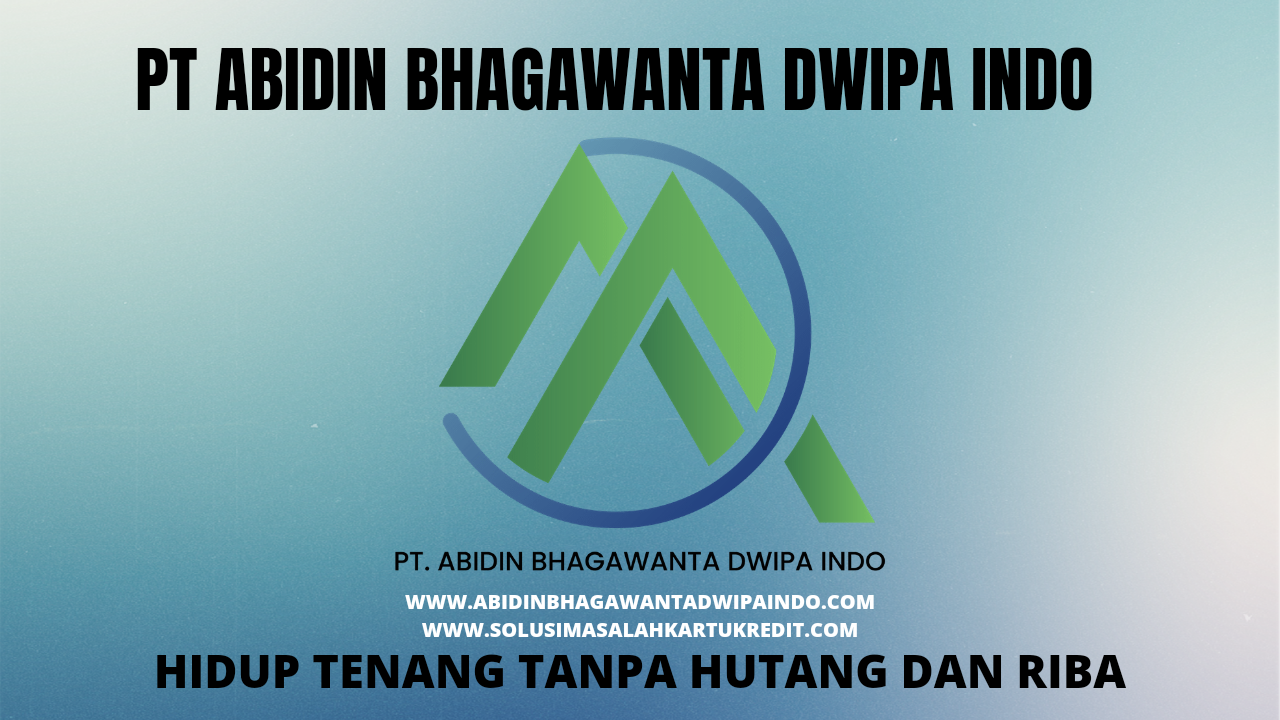 Cara Menutup Kartu Kredit / KTA - PT Abidin Bhagawanta Dwipa Indo