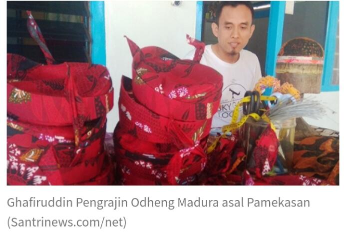 Yuk Mengenal Odheng Dan Tongkos Khas Madura. Ada Filosofinya Juga