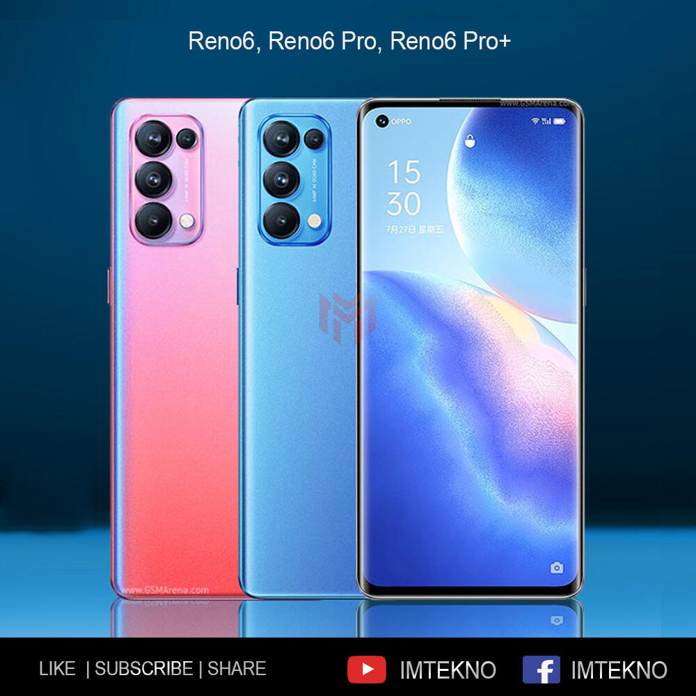 Oppo Reno6, Oppo Reno6 Pro, Oppo Reno6 Pro Plus Resmi Rilis Di Indonesia