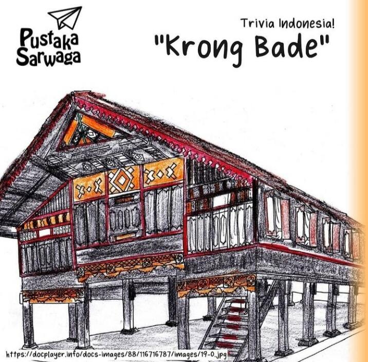 Rumah Krong Bade, Rumah Adat Aceh yang Menggambarkan Masyarakat Dekat dengan Alam