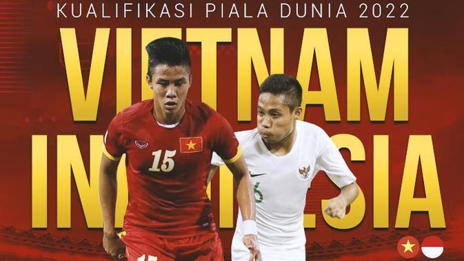KUALIFIKASI PIALA DUNIA 2022: VIETNAM VS INDONESIA