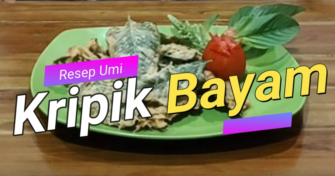 Resep Membuat Keripik Bayam Sederhana, Kriuk, Crispy, Renyah Tahan Lama