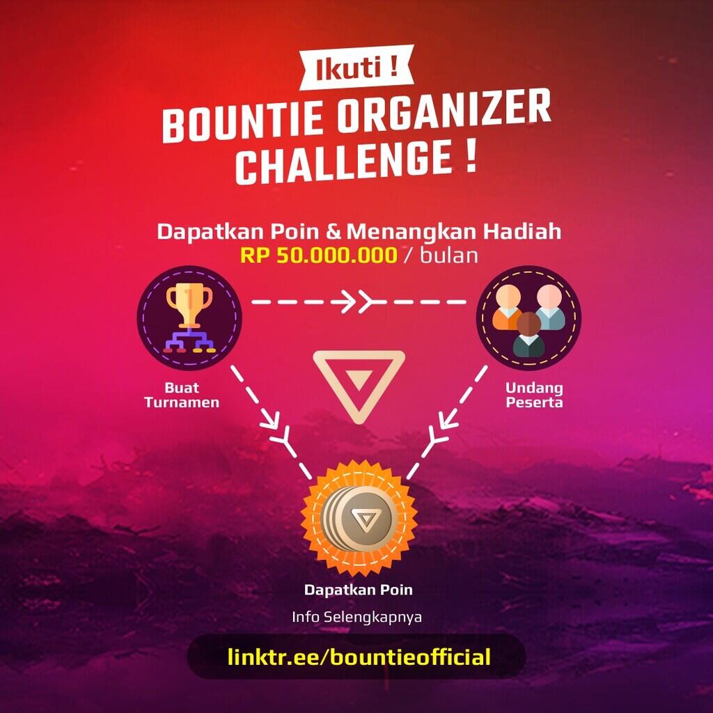 Bountie Gamers &amp; Organizer Challenge Total Prize Pool Satu Milyar