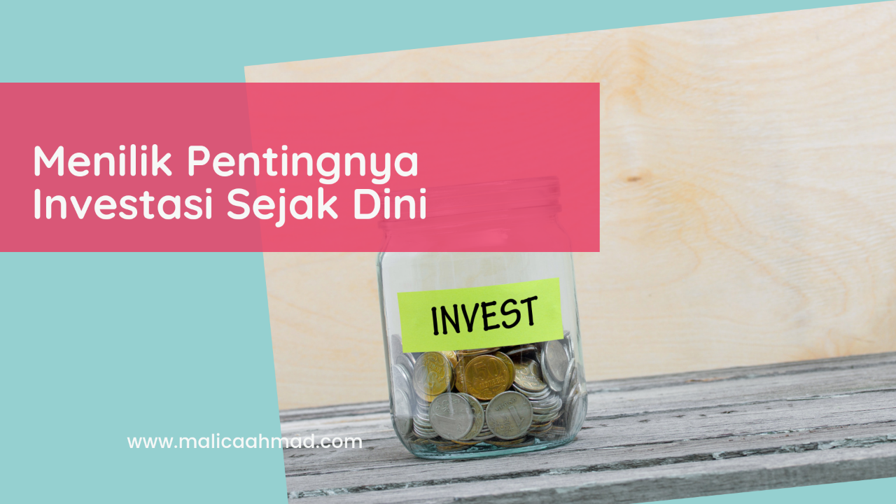 Seberapa Pentingkah Berinvestasi Dini?
