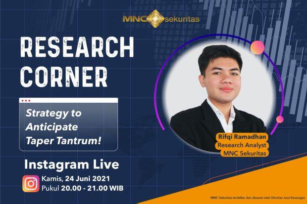Ini Strategi Tetap Cuan Saat Taper Tantrum, Simak IG Live MNC Sekuritas Pukul 20.00!