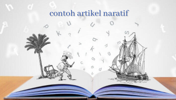 contoh artikel naratif