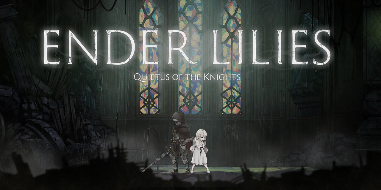 Ender Lilies: Quietus of the Knights Gim Bergenre Metroidvania Rilis Tahun Ini