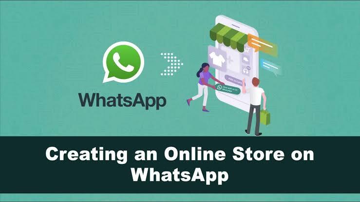 Benarkah! WhatsApp Akan Berevolusi Menjadi Platform E-Commerce?