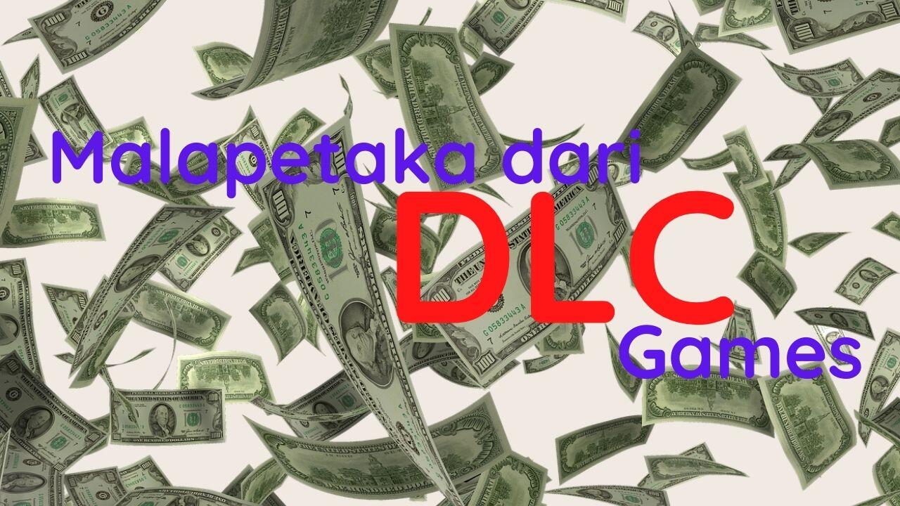 Sebuah Malapetaka dari DLC Games