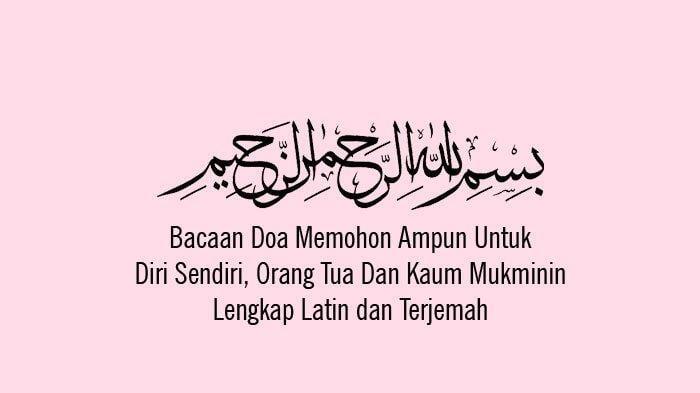 Kumpulan Doa Mohon Ampun dari Ayat Al Quran