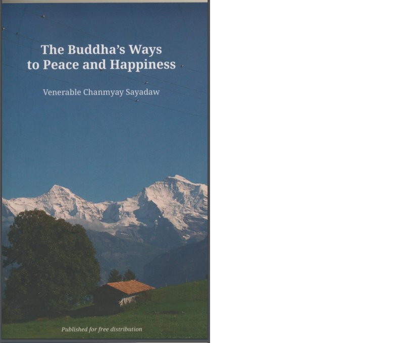 The Buddha`s Ways to Peace and Happiness